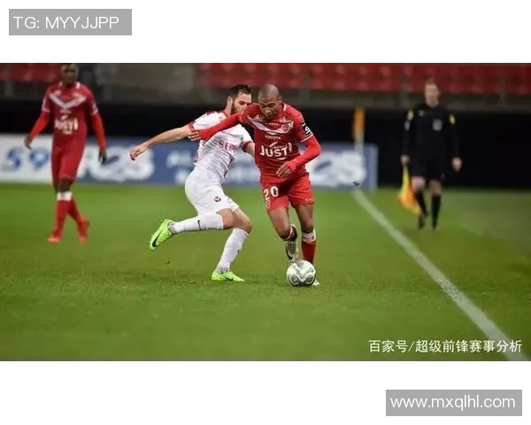 瓦朗谢与亚眠的激烈对决解析及比赛前瞻展望 瓦朗谢与亚眠的激烈对决解析及比赛前瞻展望